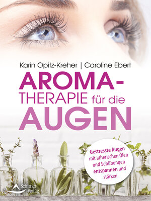 cover image of Aromatherapie für die Augen